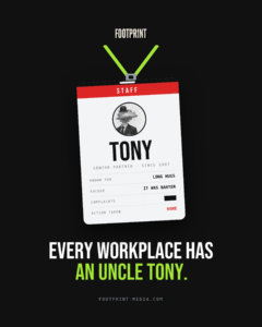 A staff ID badge hanging from a green lanyard on a black background. The badge belongs to “Tony, Senior Partner since 1987,” and his photo shows a man in a suit and bowler hat whose face is hidden by a cloud. The badge lists him as known for “long hugs,” with the excuse “it was banter,” a blacked-out number of complaints, and “none” for action taken. Below, the headline reads: “Every workplace has an Uncle Tony.”